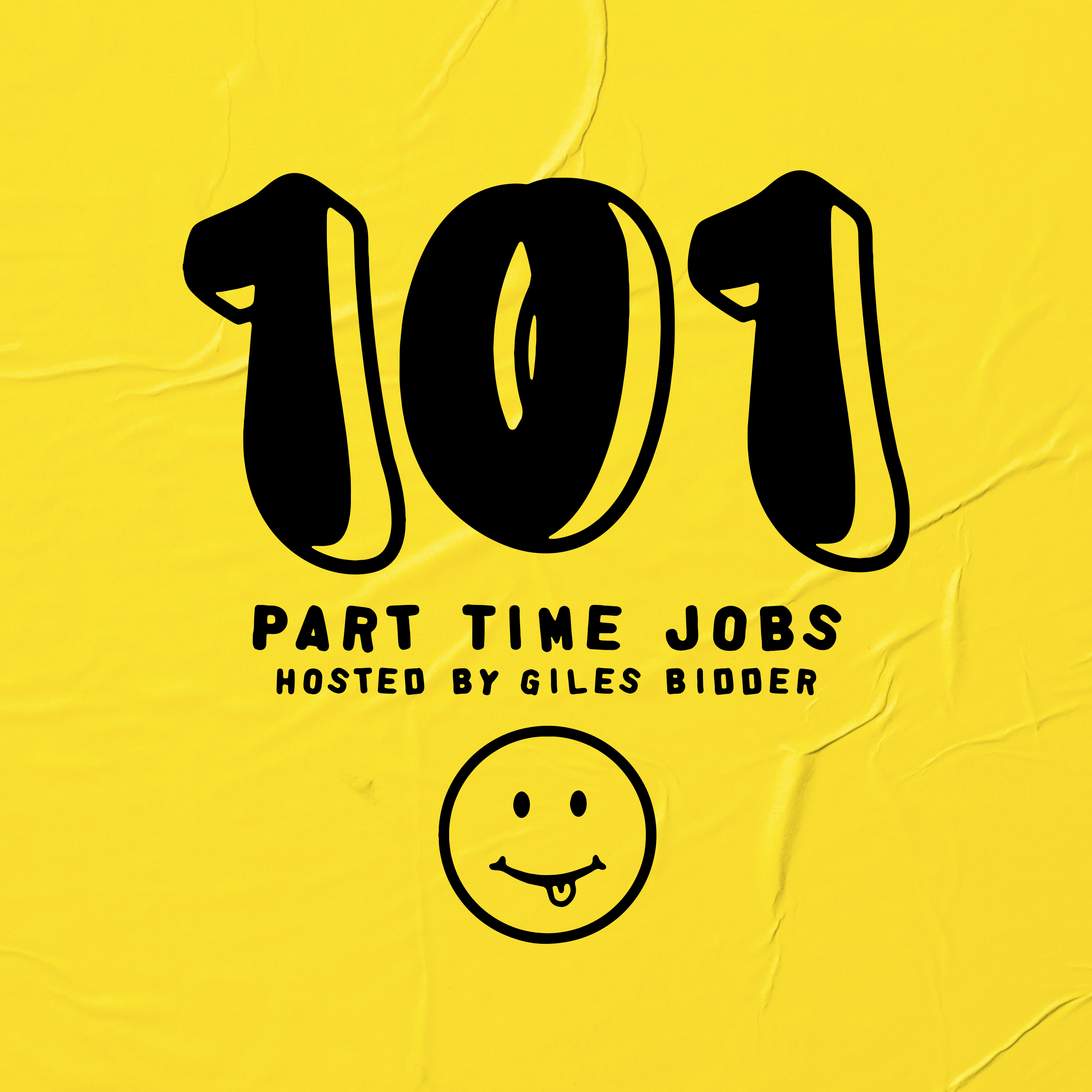 101 Part Time Jobs with Giles Bidder